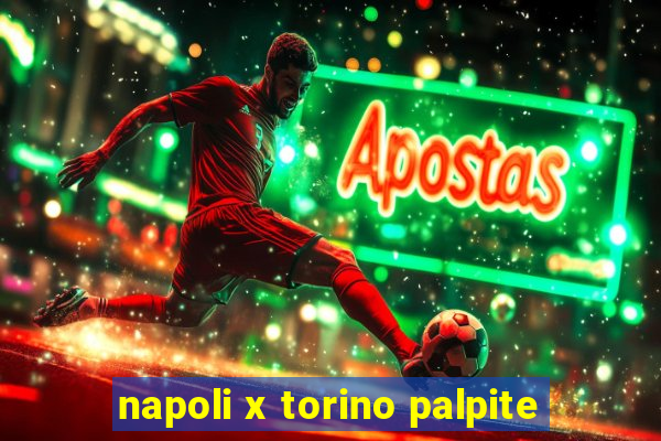 napoli x torino palpite